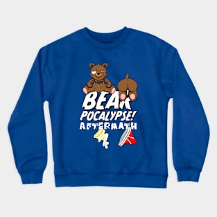 BEARPOCALYPSE! Aftermath Crewneck Sweatshirt